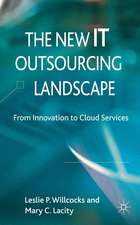 The New IT Outsourcing Landscape: From Innovation to Cloud Services