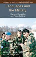 Languages and the Military: Alliances, Occupation and Peace Building