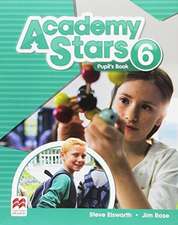 ELSWORTH S ROSE J: Academy Stars Level 6 Pupil's Book Pack