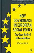 New Governance in European Social Policy: The Open Method of Coordination