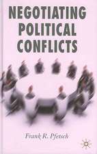 Negotiating Political Conflicts