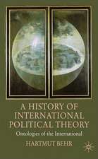 A History of International Political Theory: Ontologies of the International