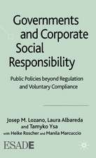 Governments and Corporate Social Responsibility: Public Policies Beyond Regulation and Voluntary Compliance