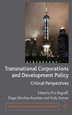 Transnational Corporations and Development Policy: Critical Perspectives