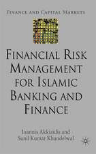 Financial Risk Management for Islamic Banking and Finance