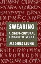 Swearing: A Cross-Cultural Linguistic Study