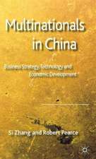 Multinationals in China: Business Strategy, Technology and Economic Development