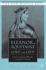 Eleanor of Aquitaine: Lord and Lady