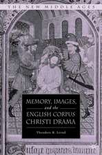 Memory, Images, and the English Corpus Christi Drama