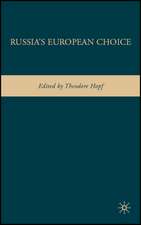 Russia's European Choice