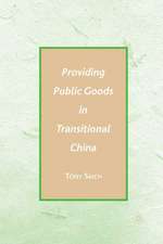 Providing Public Goods in Transitional China