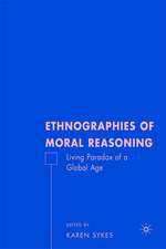 Ethnographies of Moral Reasoning