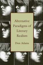 Alternative Paradigms of Literary Realism