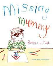 Cobb, R: Missing Mummy