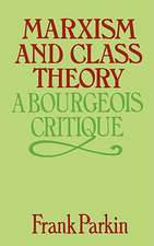 Marxism and Class Theory – A Bourgeois Critique