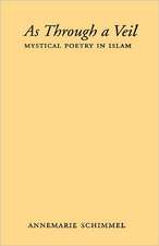 As Through a Veil – Mystical Poetry in Islam