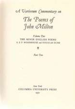 A Variorum Commentary on the Poems of John Milton – The Minor English Poems – Volume 2, Part 2