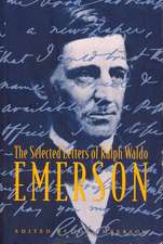 The Selected Letters of Ralph W Emerson