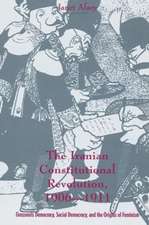 The Iranian Constitutional Revolution, 1906–1911 – Grassroots Democracy, Social Democracy & the Origins of Feminism (Paper)