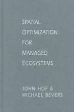 Spatial Optimization for Managed Ecosystems