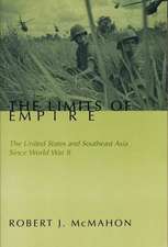 The Limits of Empire – The United States & Southeast Asia Since World War 2 (Paper)