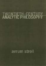 Twentieth–Century Analytic Philosophy