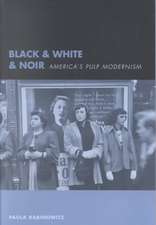 Black & White & Noir – America′s Pulp Modernism