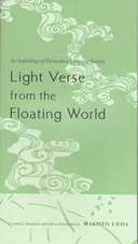 Light Verse From the Floating World – An Anthology of Premodern Japanese Senryu