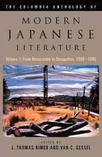 The Columbia Anthology of Modern Japanese Litera – Volume 1: From Restoration to Occupation, 1868–1945