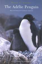 The Ad?lie Penguin: Bellwether of Climate Change