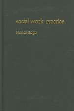 Social Work Practice – Concepts, Processes, and Interviewing