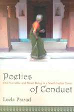 Poetics of Conduct – Oral Narrative and Moral Being in a South India Town