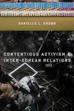 Contentious Activism and Inter–Korean Relations