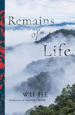 Remains of Life – A Novel