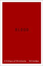 Blood – A Critique of Christianity