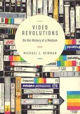 Video Revolutions – On the History of a Medium