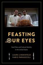 Feasting Our Eyes – Food Films and Cultural Identity in the United States