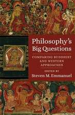 Philosophy′s Big Questions – Comparing Buddhist and Western Approaches