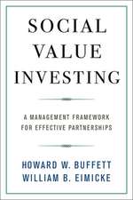 Social Value Investing – A Management Framework for Effective Partnerships