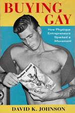 Buying Gay – How Physique Entrepreneurs Sparked a Movement