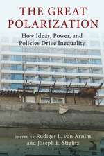 The Great Polarization – How Ideas, Power, and Policies Drive Inequality