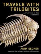 Travels with Trilobites – Adventures in the Paleozoic