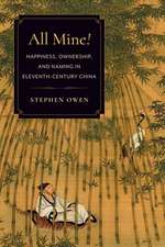 All Mine! – Happiness, Ownership, and Naming in Eleventh–Century China