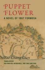 Puppet Flower – A Novel of 1867 Formosa