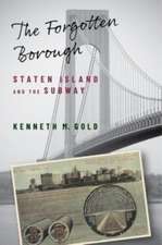 The Forgotten Borough – Staten Island and the Subway