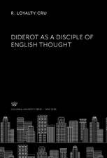 Diderot as a Disciple of English Thought