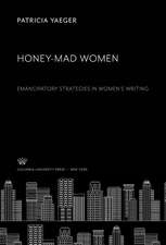 Honey-Mad Women