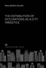 The Distribution of Occupations as a City Yardstick