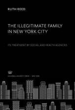 The Illegitimate Family in New York City