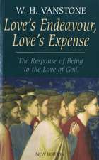 Love's Endeavour, Love's Expense